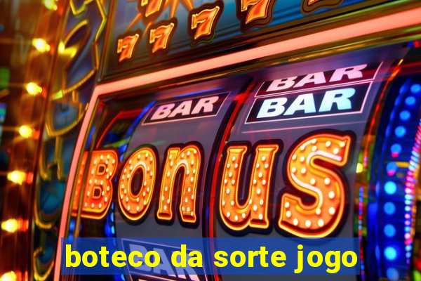 boteco da sorte jogo